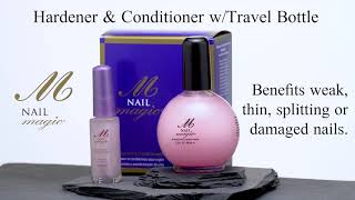 Nail Magic : Hardener \u0026 Conditioner with Travel Bottle - How to Apply