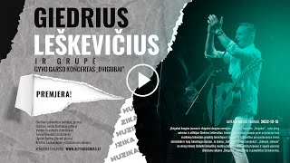 Giedriaus Leškevičiaus ir grupės koncertas „Dvigubai“ Alytuje