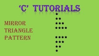 C Programming Tutorial 28.2 Mirror Triangle Pattern