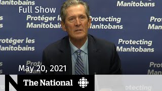 Manitoba restrictions, Mideast ceasefire, Diana interview inquiry | The National for May 20, 2021
