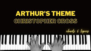 Arthur's Theme (Best That You Can Do) - Christopher Cross | Piano ~ Cover ~ Accompaniment ~ Karaoke