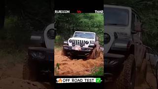 Jeep Wrangler Rubicon vs Mahindra Thar OFF ROAD TEST 🔥✅