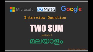 TwoSum - LeetCode 1 - #Python | Malayalam Coding Solution with detailed Explanation | WeCode മലയാളം
