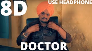 DOCTOR | Sidhu Moose Wala ft.The Kidd | Mejor 8D Music