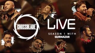 Jassie Gill | Gurnazar | Vich pardesan | Robby Singh | Crossblade Live Season 1 | New punjabi song
