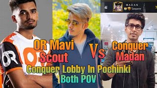 Conqueror MADAN Vs OR Mavi + Scout In Conqueror Lobby Pochinki | BGMI | Shaktimaan Gaming