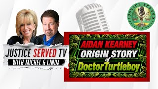 AIDAN KEARNEY ORIGIN STORY Interview of Doctor Turtleboy