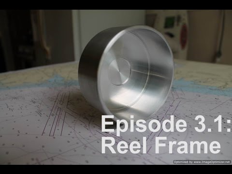 Homemade Fly Reel Ep. 3 Pt 1: Reel Frame on the Lathe Homemade Fly Reel Ep. 3 Pt 1: Reel Frame on the Lathe