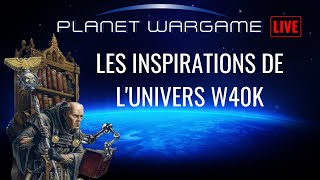 Les inspirations de l'univers de Warhammer 40'000