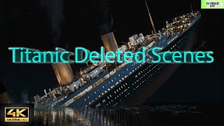 EXTENDED VERSION | Directors Cut | All deleted scenes of Titanic (2023) 4k