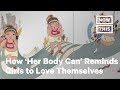 ‘Her Body Can’ Children's Book Reminds Girls to Love Themselves | NowThis