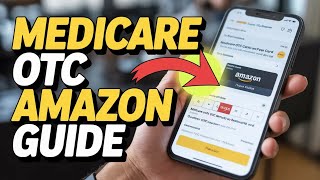 How to Use Medicare OTC Card on Amazon – Online Shopping Guide