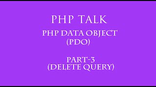 PDO(Php Data Object) in hindi part -3(delete query)