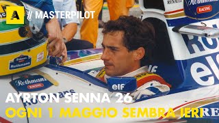 Ayrton Senna | Ogni 1 maggio sembra QUEL 1 maggio che non vorresti aver vissuto