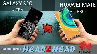 Samsung Galaxy S20 ULTRA VS Huawei MATE 30 Pro