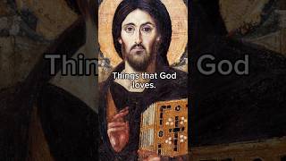 Things that God loves #christian #christianity #short #shorts #god #jesus #jesuschrist