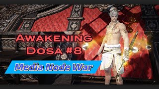 [BDO]Awakening Dosa Node War Media 47kill PvP #8/黒い砂漠 覚醒ドーサ メディア 拠点戦 無制限 4K