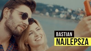 BASTIAN - NAJLEPSZA (Official Video) NOWOŚĆ 2018 Disco Polo