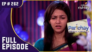 Siddhi को हुआ Kunal और Richa के रिश्ते पर शक | Parichay | परिचय | Full Episode | Ep. 262