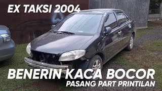 PC#54 Eps.7 // BENERIN KACA DEPAN BOCOR.. ex taksi 2004