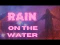 Rain on the Water #pop #originalsong #shoegaze #postpunk