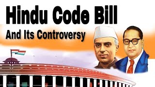 # Hindu Code Bill And Its Controversy