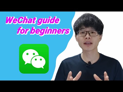 WeChat Tutorial for Beginners How to Use WeChat WeChat Tutorial