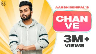 Chan Ve (Official Video) Aarsh Benipal | Mani Reddu | Arsara Music | Latest Punjabi Songs 2020