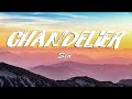 Sia - Chandelier (Lyrics)