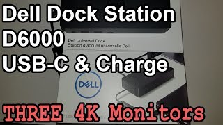 Dell Dock Station D6000 USB-C \u0026 Charge - Review and Installation