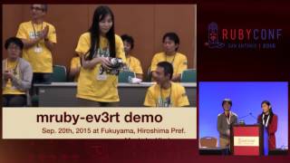 RubyConf 2015 - Domo Arigato mruby Roboto by Yurie Yamane and Maysayoshi Takahashi