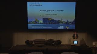 PM of Iceland Bjarni Benediktsson on Why Measuring Social Progress matters