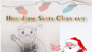 how to draw Santa Claus easy |santa Claus drawing by kamalkidrawings #santaclaus @kamalkidrawings