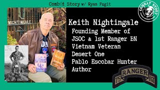 Creation of JSOC and 1st Ranger BN | Pablo Escobar Hunter | Keith Nightingale | Combat Story Ep. 82