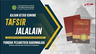 🔴[LIVE] NGAJI KITAB TAFSIR JALALAIN | PP. DARUNNAJAH BANDUNG