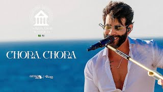 CHORA CHORA / GUSTTAVO LIMA (MÚSICA OFICIAL)