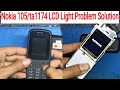 Nokia 105/ta1174 LCD Light Problem Solution just 1 jumper