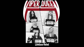 Viper Queen - Life Time Rebel  (Official Track)