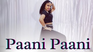 Paani Paani Dance Video | Badshah | Team Naach Choreography