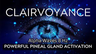 AWAKEN PSYCHIC ABILITIES, CLAIRVOYANCE, ESP, ASTRAL PROJECTION | ALPHA WAVES 8Hz | MEDITATION MUSIC