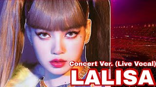 Lalisa LISA (Concert Ver. (Live Vocal))