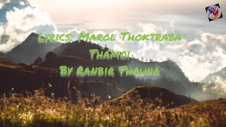 Lyrics - Manipuri Song Ranbir Thouna Marol Thoktraba Thamoi