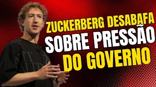 Zuckerberg Revela Pressão do Governo Biden