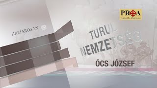 TURUL NEMZETSÉG, ÓCS JÓZSEF