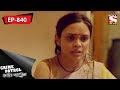 Crime Patrol  - ক্রাইম প্যাট্রোল - Missing - Bengali -  Ep 840 -  03rd February, 2018