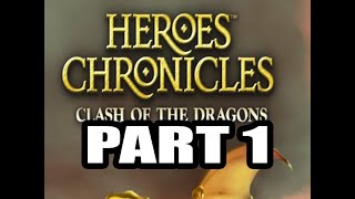 Heroes Chronicles: Clash of the Dragons (Impossible Diff), Part 1