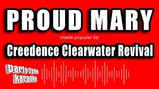 Creedence Clearwater Revival - Proud Mary (Karaoke Version)