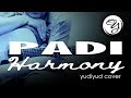 Padi - Harmony | Free Background videos | Yudiyud