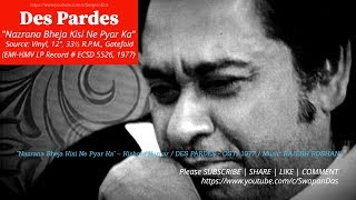 Kishore Kumar | Nazrana Bheja Kisi Ne Pyar Ka | DES PARDES (1977-78) | Rajesh Roshan | Vinyl Rip