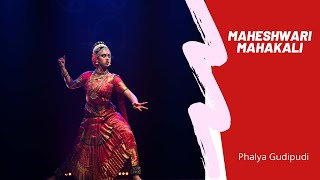 Maheshwari Mahakali by Phalya Gudipudi - Kuchipudi